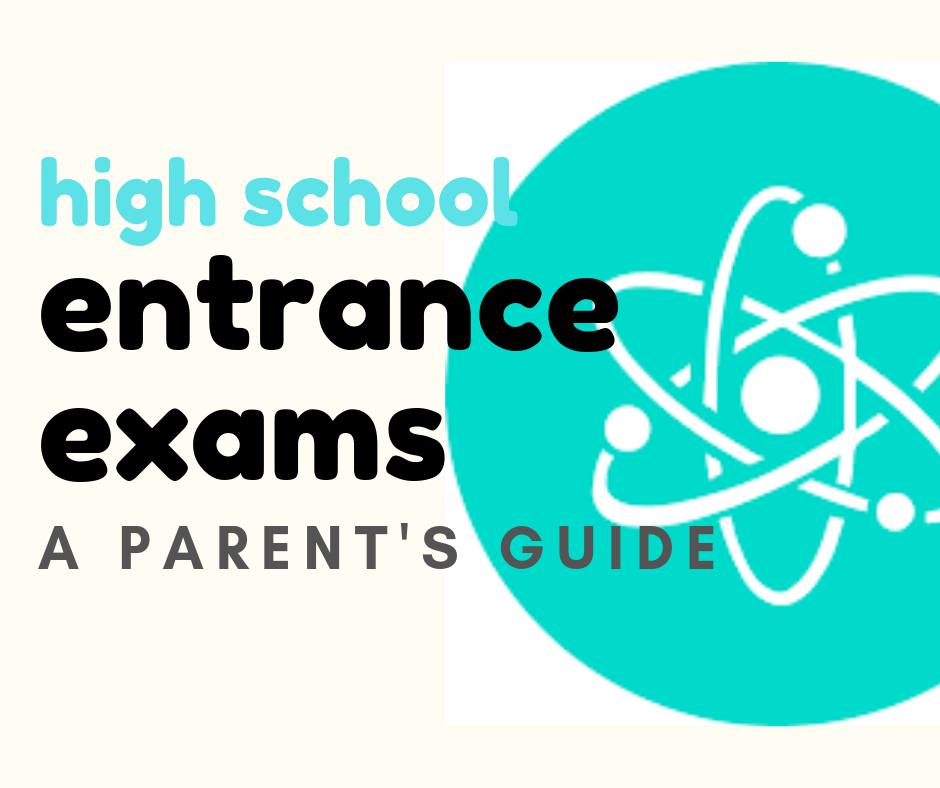 science high school entrance exam a parent's guide